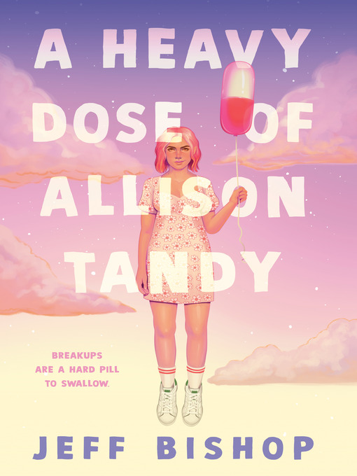 Title details for A Heavy Dose of Allison Tandy by Jeff Bishop - Available